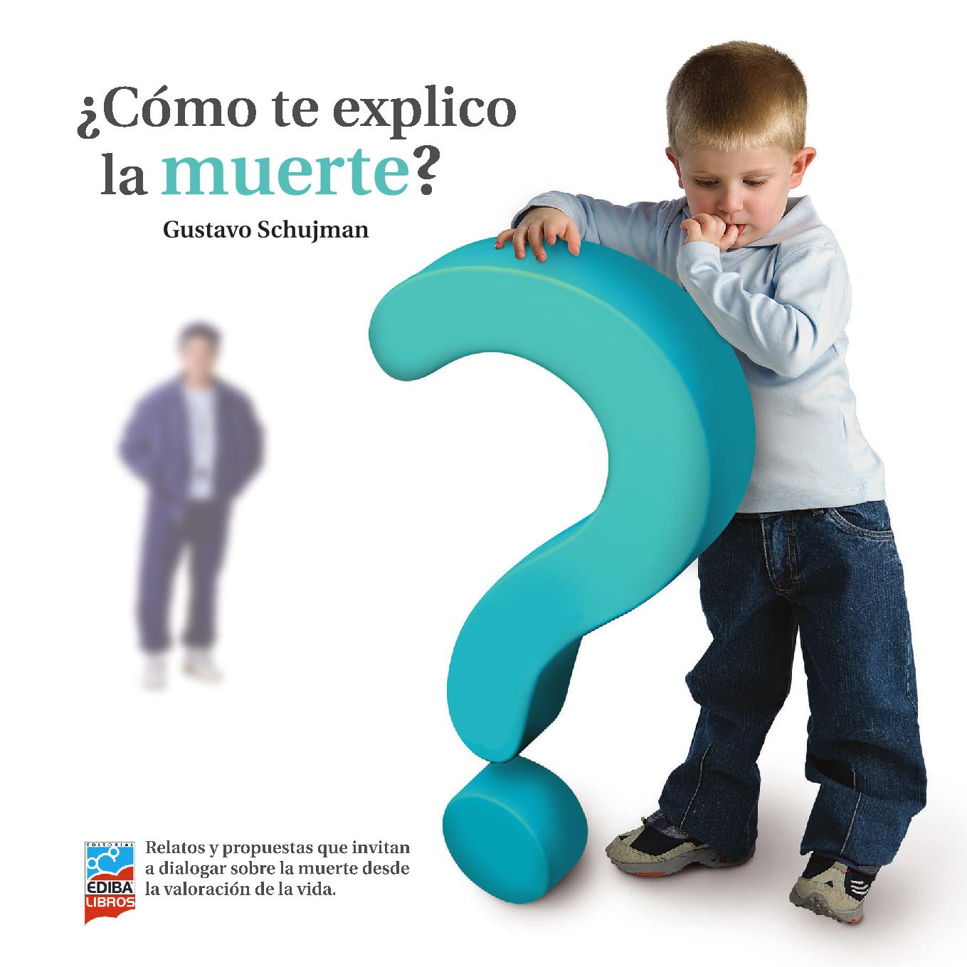 ¿Cómo te explico la muerte?