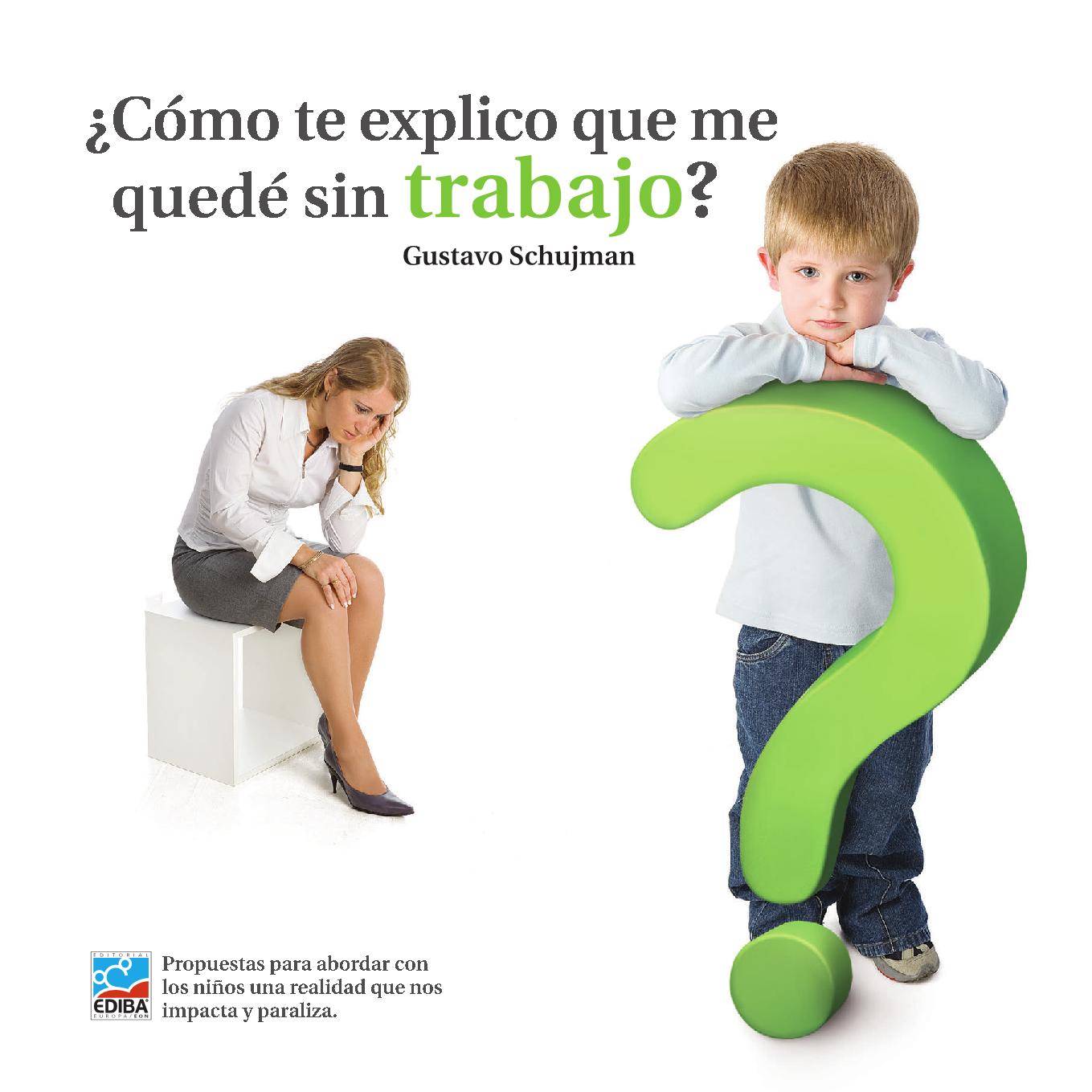 ¿Cómo te explico que me quedé sin trabajo?