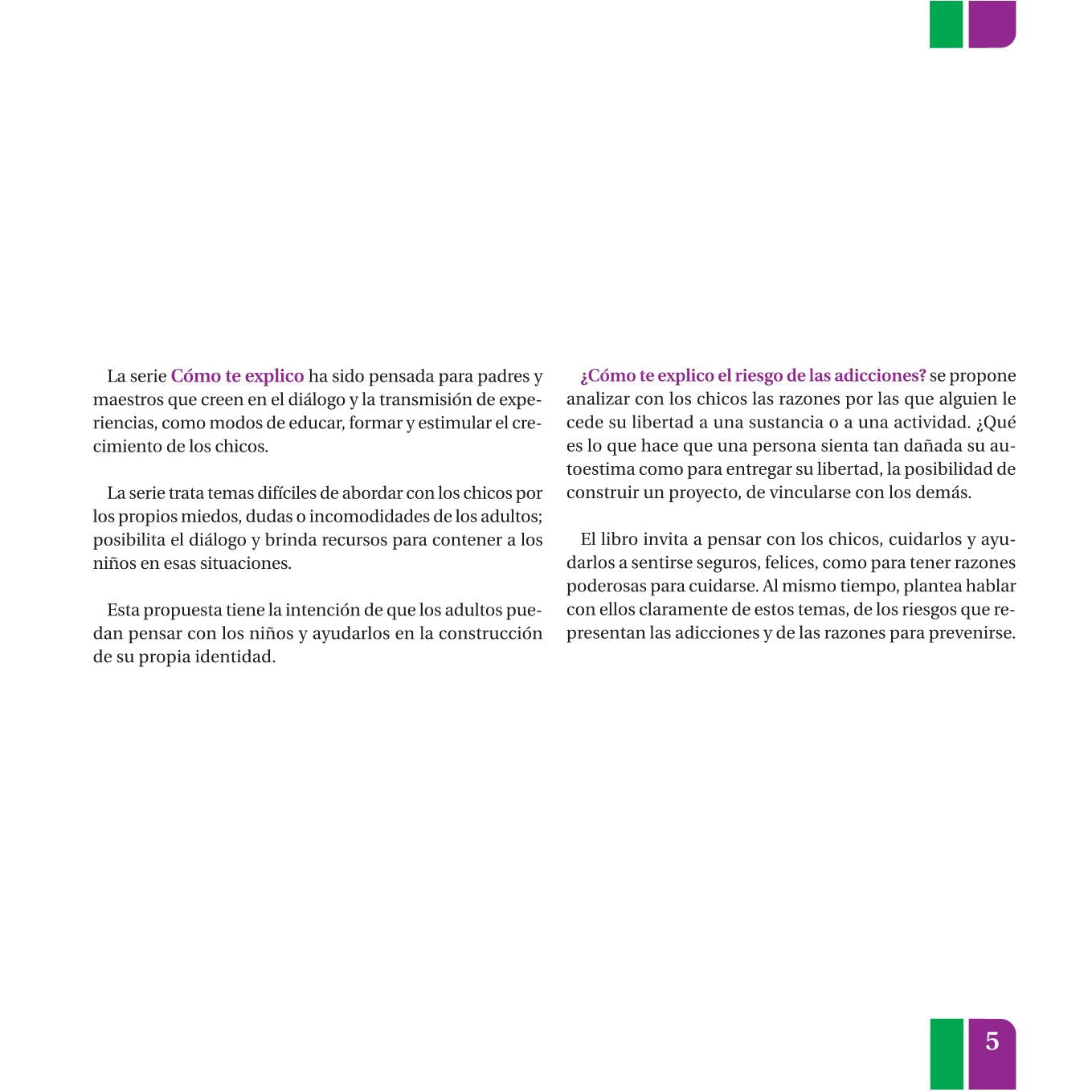 ¿Cómo te explico los riesgos de las adicciones?