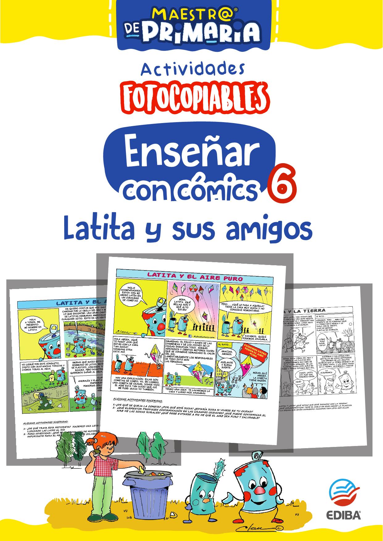Enseñar con Cómics Nº 6 Latita y sus amigos