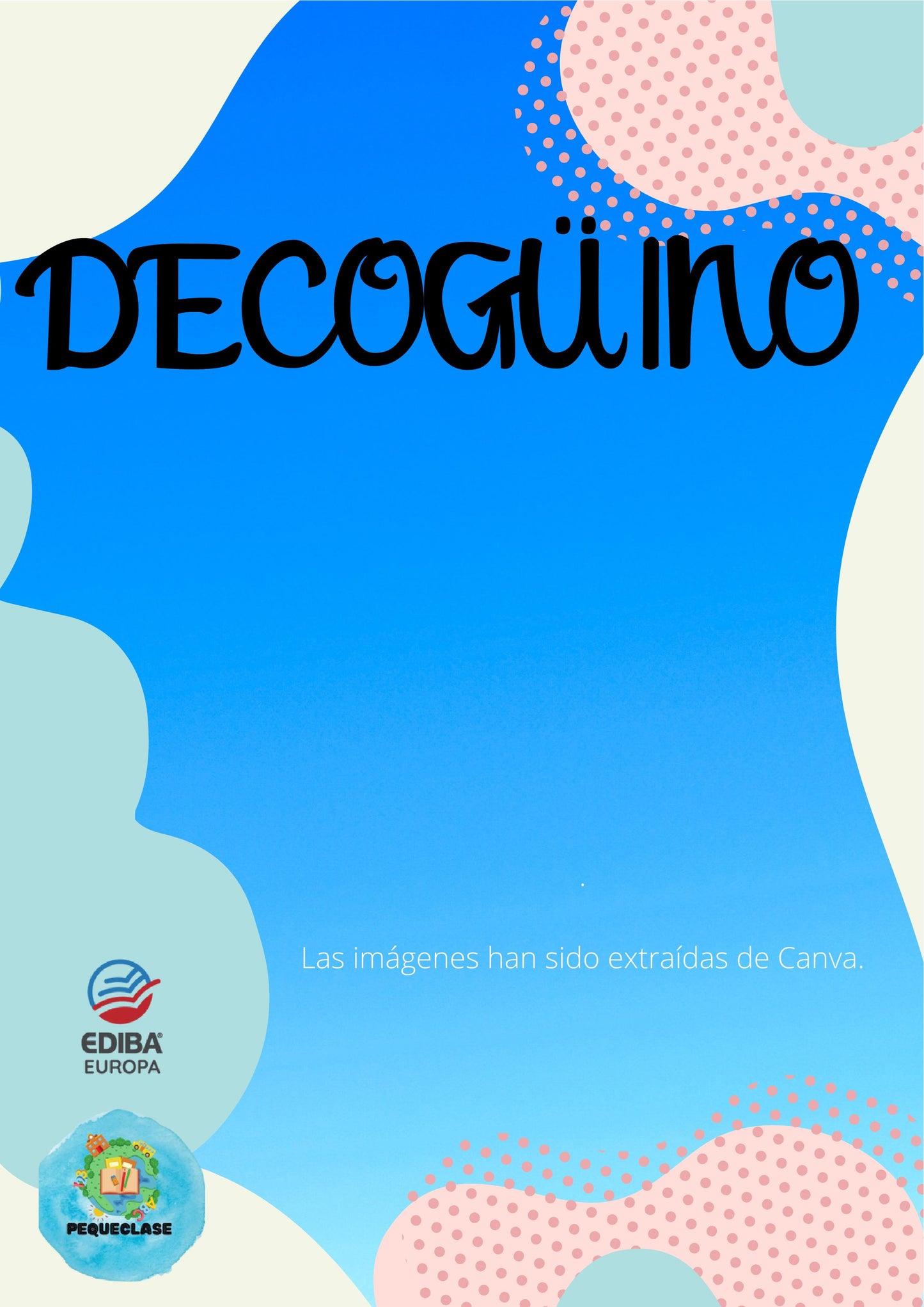 ¡GRATIS! DECOGÜINO