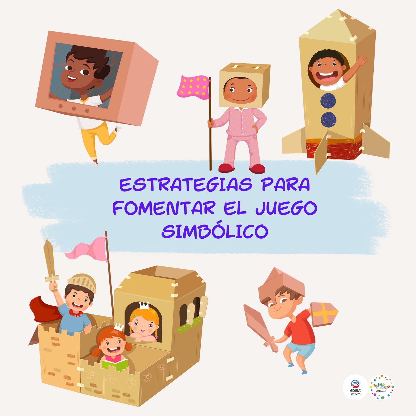 ¡GRATIS! ESTRATEGIAS PARA FOMENTAR EL JUEGO SIMBÓLICO