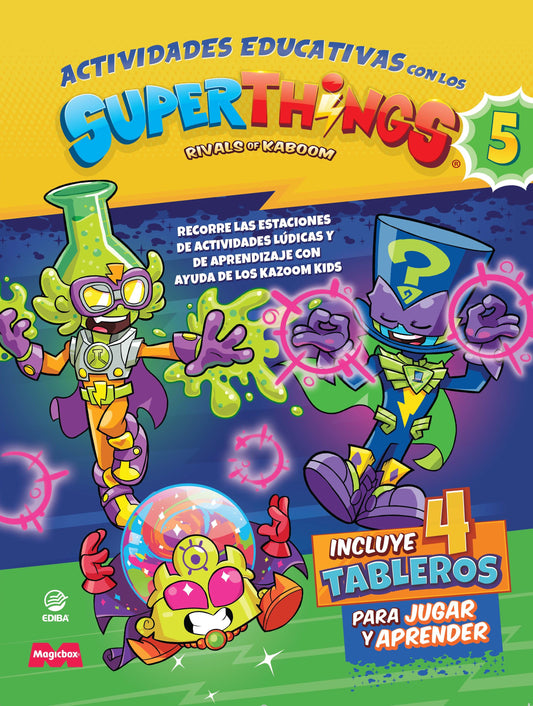 Actividades Educativas con los Superthings Nº 5 Serie Neon Power