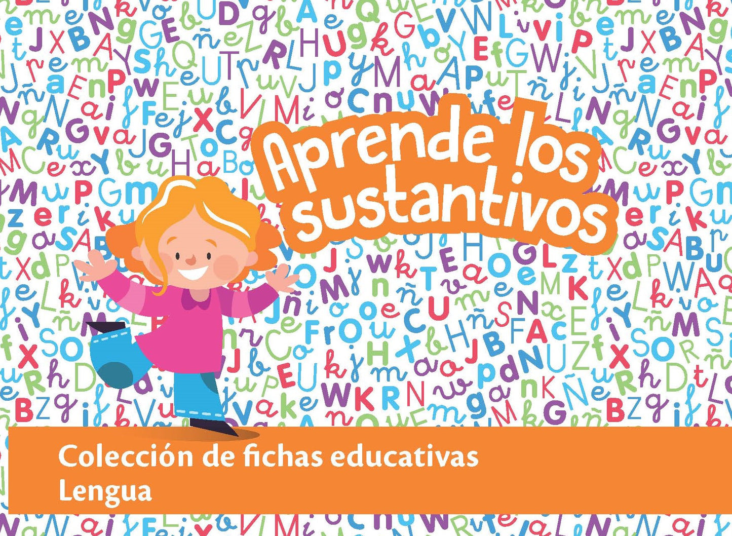 Fichas Educativas Nº11 - Aprende los Sustantivos