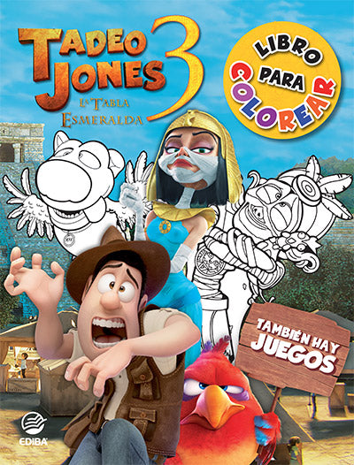 Libro para Colorear Tadeo Jones 3